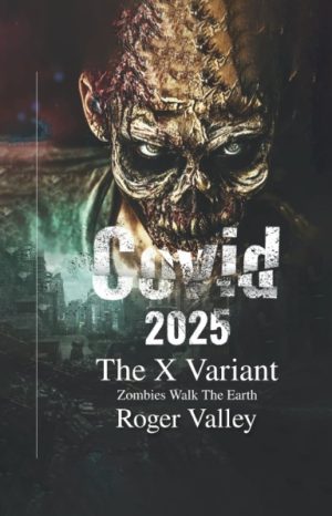 Covid 2025 The X-Variant ( Hardcover )