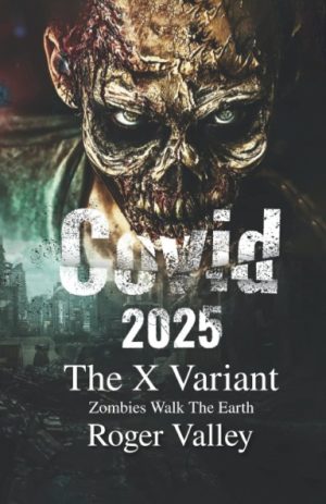 Covid 2025 The X-Variant ( Paperback )